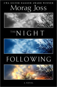 Title: Night Following, Author: Morag Joss