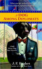 A Dog Among Diplomats (Bull Moose Dog Run Series #2)