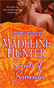 Title: Secrets of Surrender (Rothwell Brothers Series #3), Author: Madeline Hunter