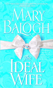 Title: The Ideal Wife (Stapleton-Downes Series #1), Author: Mary Balogh