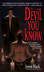 Title: The Devil You Know (Morgan Kingsley Series #2), Author: Jenna Black