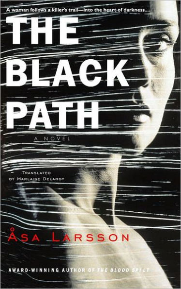 The Black Path (Rebecka Martinsson Series #3)