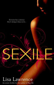 Title: Sexile, Author: Lisa Lawrence