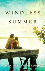 Title: Windless Summer, Author: Heather Sharfeddin
