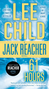 61 Hours (Jack Reacher Series #14)