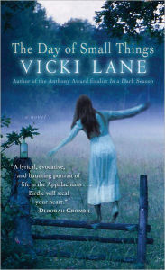 Title: The Day of Small Things: A Novel, Author: Vicki Lane