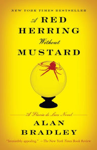 Title: A Red Herring without Mustard (Flavia de Luce Series #3), Author: Alan Bradley