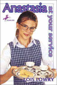 Title: Anastasia at your Service, Author: Lois Lowry