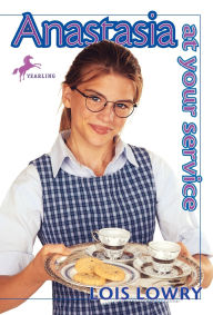 Title: Anastasia at your Service, Author: Lois Lowry