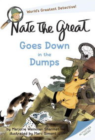 Title: Nate the Great Goes Down in the Dumps (Nate the Great Series), Author: Marjorie Weinman Sharmat