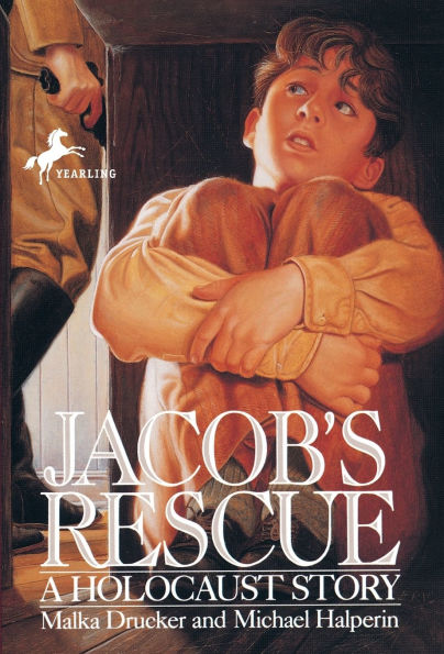 Jacob's Rescue: A Holocaust Story