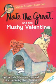 Title: Nate the Great and the Mushy Valentine (Nate the Great Series), Author: Marjorie Weinman Sharmat