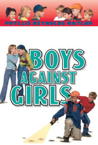 Title: Boys Against Girls, Author: Phyllis Reynolds Naylor