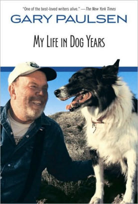 Title: My Life in Dog Years, Author: Gary Paulsen