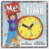 Title: Me Counting Time: From Seconds to Centuries, Author: Joan Sweeney