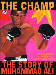 Title: The Champ: The Story of Muhammad Ali, Author: Tonya Bolden