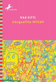 Title: Bad Girls, Author: Jacqueline Wilson