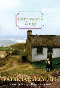 Title: Nory Ryan's Song, Author: Patricia Reilly Giff