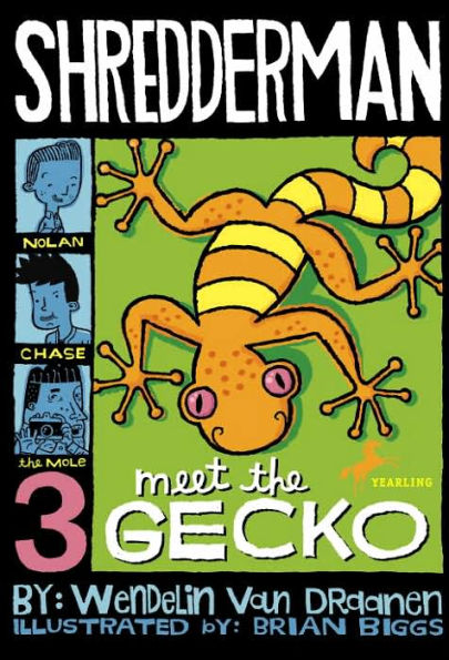 Meet the Gecko (Shredderman Series #3)