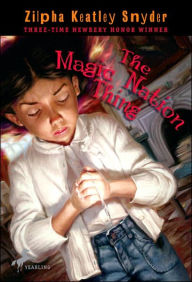 Title: The Magic Nation Thing, Author: Zilpha Keatley Snyder