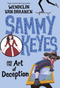 Title: Sammy Keyes and the Art of Deception, Author: Wendelin Van Draanen