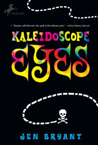 Title: Kaleidoscope Eyes, Author: Jen Bryant