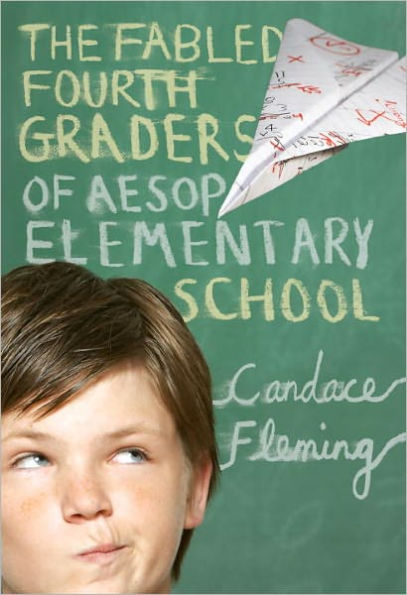 The Fabled Fourth Graders of Aesop Elementary School (Aesop Elementary School Series #1)