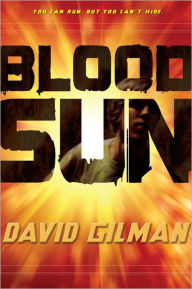 Title: Blood Sun, Author: David Gilman