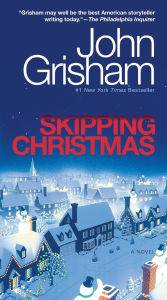 Title: Skipping Christmas, Author: John Grisham