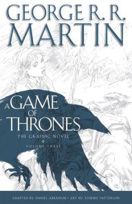 A Game of Thrones: The Graphic Novel, Volume Three
