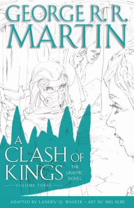 Download full text books for free A Clash of Kings: The Graphic Novel: Volume Three: Volume Three 9780440423263 FB2 PDB iBook in English by 