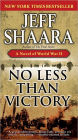 No Less Than Victory: A Novel of World War II