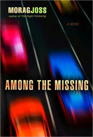 Title: Among the Missing, Author: Morag Joss