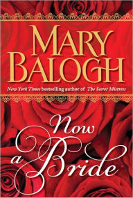 Title: Now a Bride (Short Story), Author: Mary Balogh