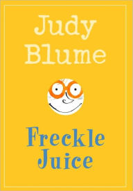 Title: Freckle Juice, Author: Judy Blume