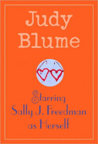 Title: Starring Sally J. Freedman as Herself, Author: Judy Blume