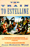 Title: Train To Estelline, Author: Jane Roberts Wood