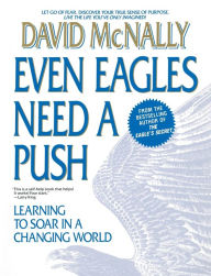 Title: Even Eagles Need A Push: Learning to Soar in A Changing World, Author: David McNally