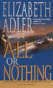 Title: All or Nothing, Author: Elizabeth Adler