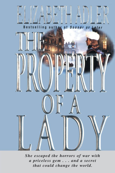 The Property of A Lady: Novel