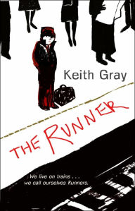 Title: The Runner, Author: Keith Gray