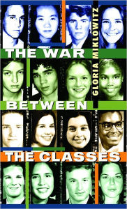 Title: The War Between the Classes, Author: Gloria Miklowitz