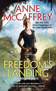 Title: Freedom's Landing (Catteni Freedom Series #1), Author: Anne McCaffrey