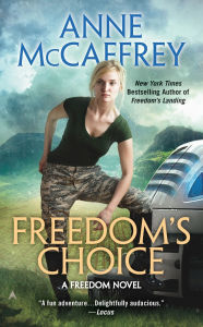 Title: Freedom's Choice (Catteni Freedom Series #2), Author: Anne McCaffrey