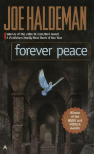 Title: Forever Peace, Author: Joe Haldeman