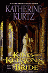 Title: King Kelson's Bride, Author: Katherine Kurtz