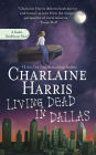 Living Dead in Dallas (Sookie Stackhouse / Southern Vampire Series #2)