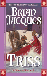 Title: Triss (Redwall Series #15), Author: Brian Jacques