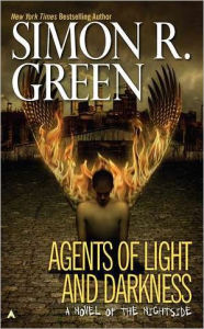 Title: Agents of Light and Darkness (Nightside Series #2), Author: Simon R. Green