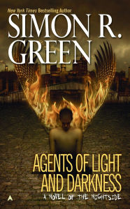 Title: Agents of Light and Darkness (Nightside Series #2), Author: Simon R. Green
